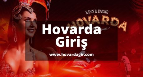 Hovarda Giriş 2022